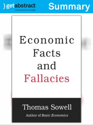 cover image of Economic Facts and Fallacies (Summary)